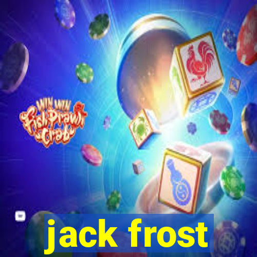 jack frost