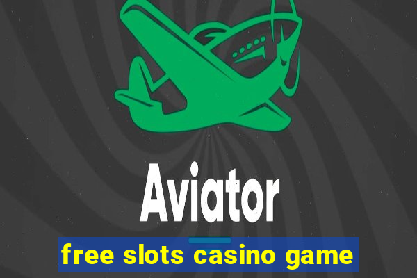 free slots casino game