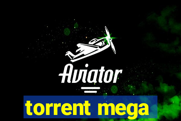 torrent mega