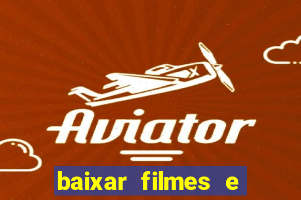 baixar filmes e series em mp4