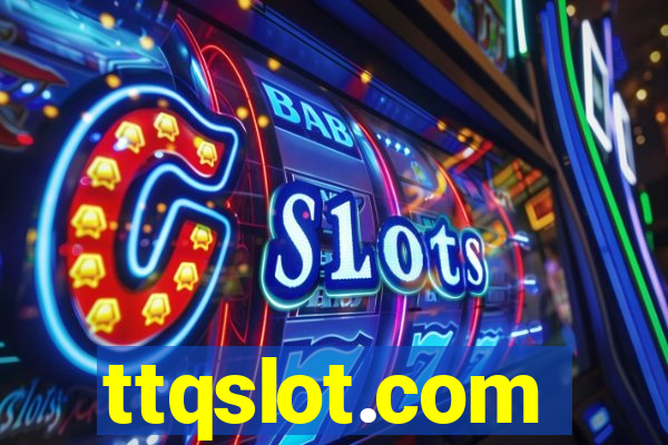 ttqslot.com