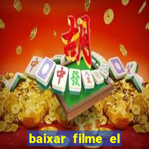 baixar filme el dorado (1966 dublado)