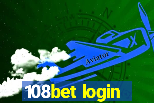 108bet login