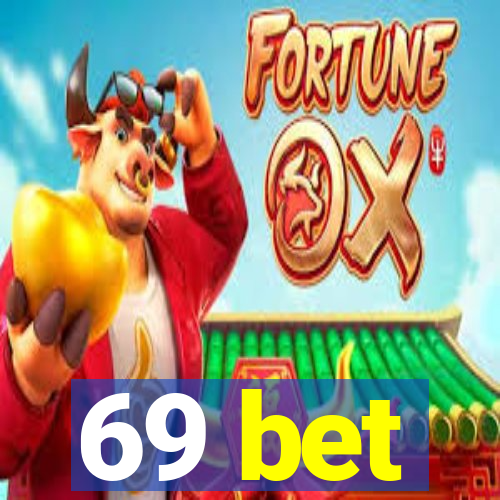 69 bet