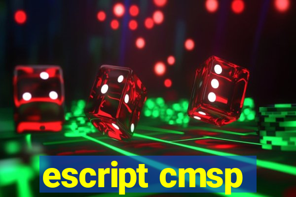 escript cmsp