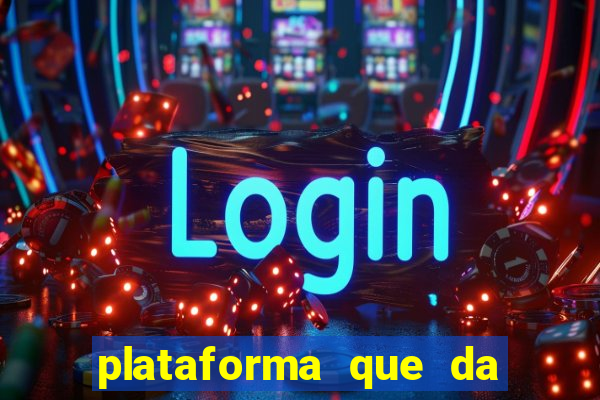 plataforma que da 30 reais para jogar