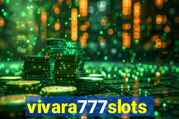 vivara777slots