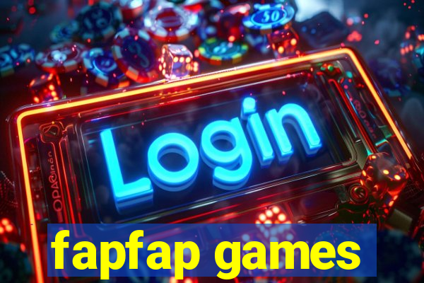 fapfap games