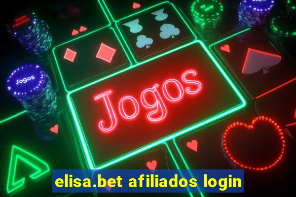 elisa.bet afiliados login