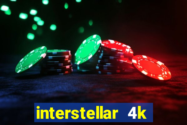 interstellar 4k 60fps download