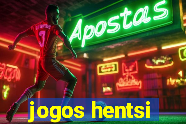 jogos hentsi