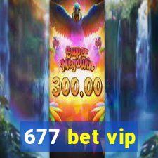 677 bet vip