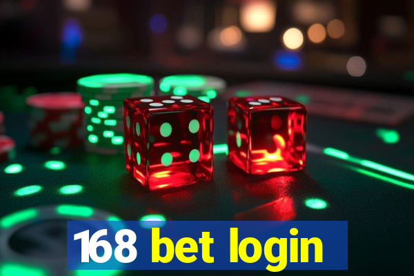 168 bet login