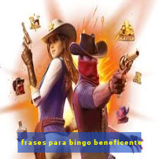 frases para bingo beneficente