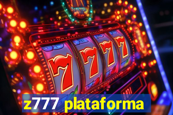 z777 plataforma