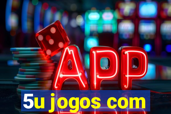 5u jogos com