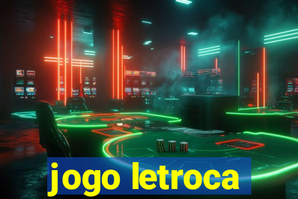 jogo letroca