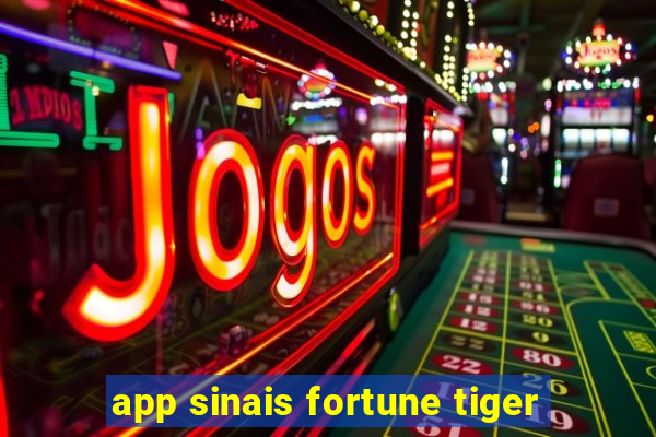 app sinais fortune tiger