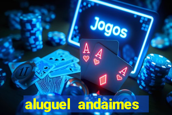 aluguel andaimes porto alegre