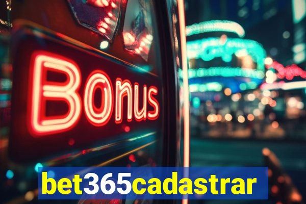 bet365cadastrar