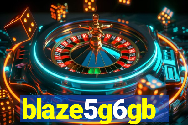 blaze5g6gb