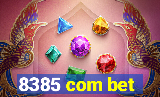 8385 com bet