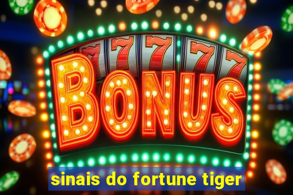 sinais do fortune tiger