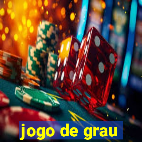 jogo de grau