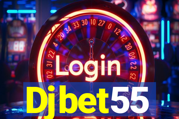 Djbet55