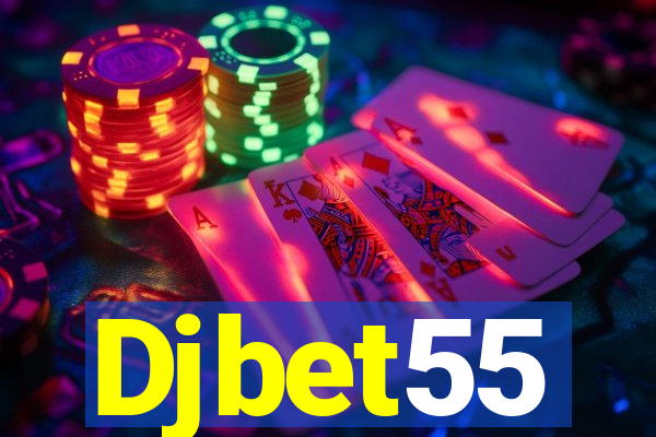 Djbet55