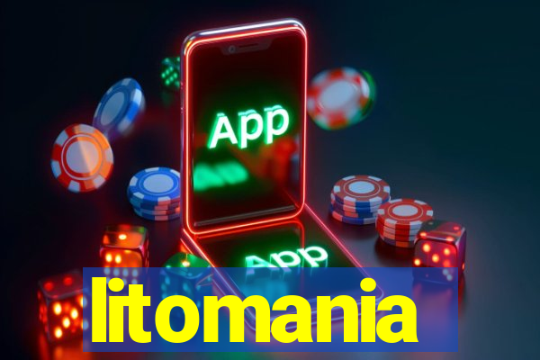 litomania