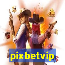 pixbetvip