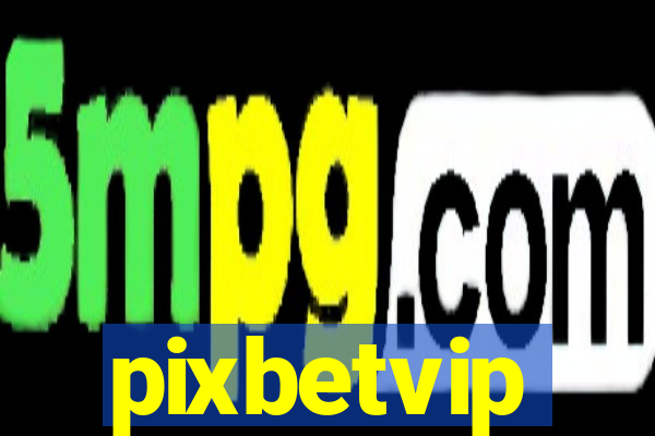 pixbetvip