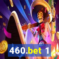 460.bet 1