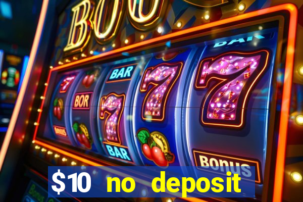 $10 no deposit casino nz