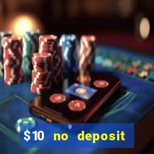 $10 no deposit casino nz