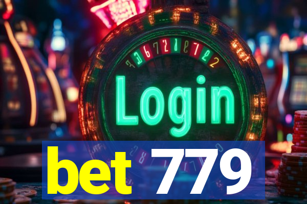 bet 779