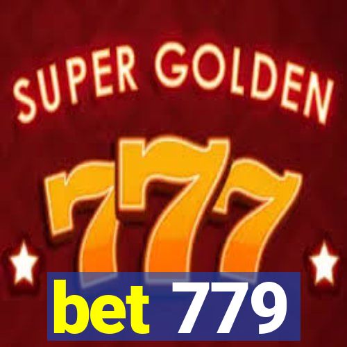 bet 779