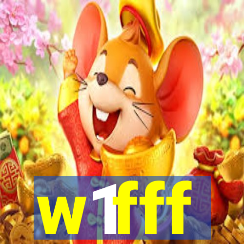 w1fff