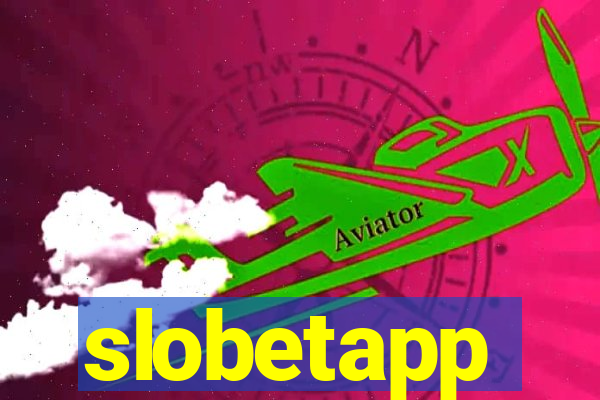 slobetapp