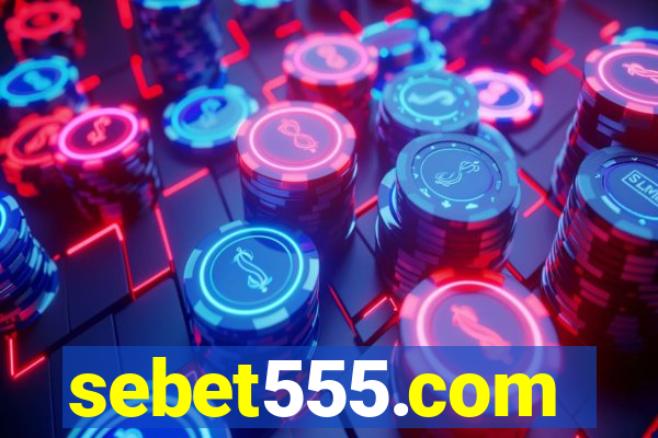 sebet555.com