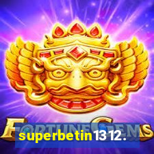 superbetin1312.com