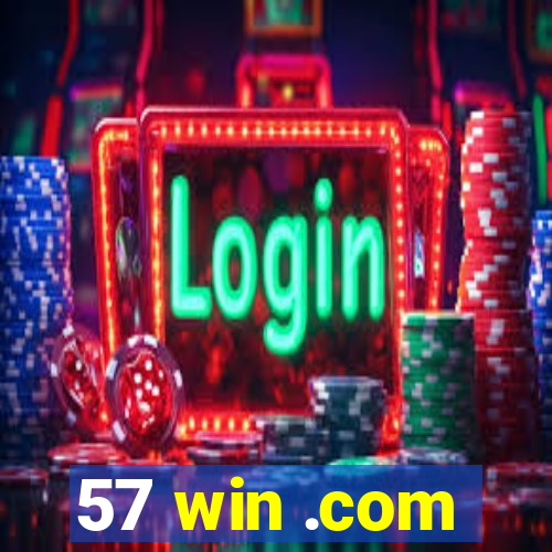 57 win .com