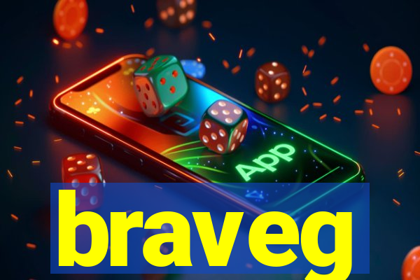 braveg