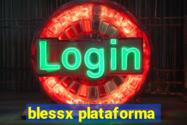 blessx plataforma