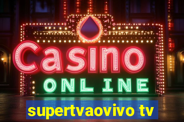 supertvaovivo tv