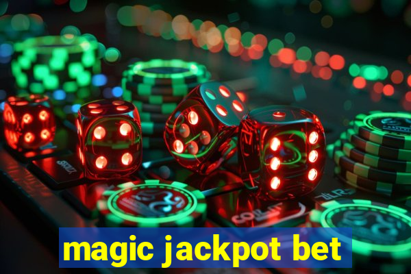 magic jackpot bet