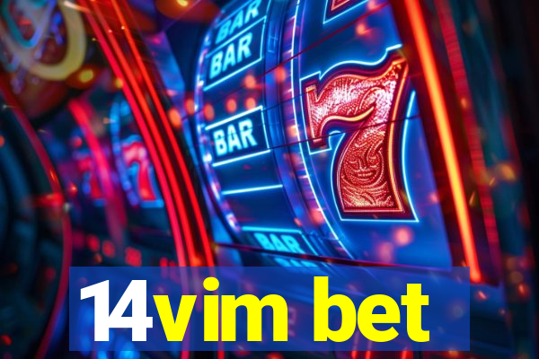 14vim bet