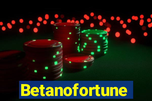 Betanofortune