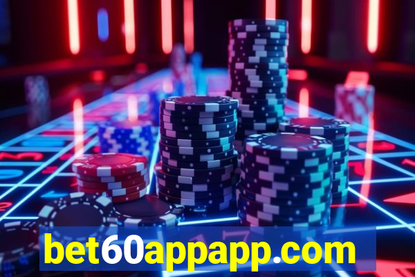 bet60appapp.com